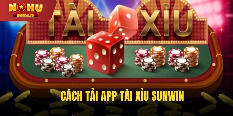 Tải app Sunwin trên Android chỉ mất vài phút thao tác.